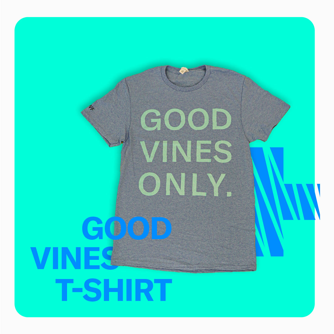 Good Vines Only Tee
